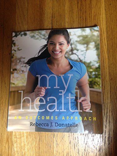 Imagen de archivo de My Health : An Outcomes Approach a la venta por Better World Books