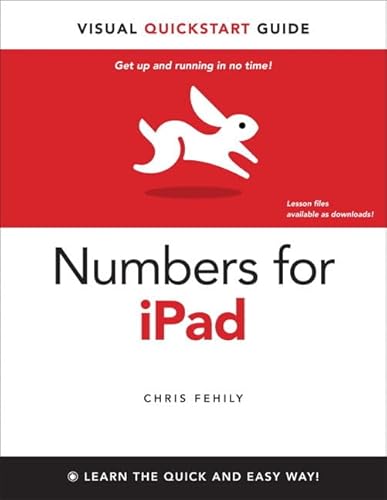 Beispielbild fr Numbers for iPad: Visual QuickStart Guide zum Verkauf von WorldofBooks