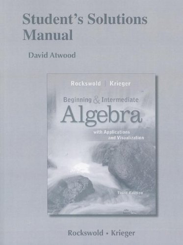 Immagine dell'editore per Student's Solutions Manual for Beginning and Intermediate Algebra with Applications & Visualization venduto da HPB-Red