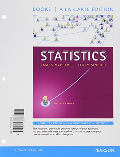 Statistics, Books a la Carte Edition (12th Edition) (9780321756930) by McClave, James T.; Sincich, Terry T