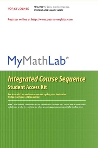 9780321757371: Mymathlab Integrated Course Sequence Student Access Kit