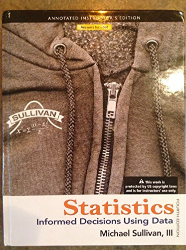 9780321757456: Annotated Instructor's Edition for Statistics: Informed Decisions Using Data