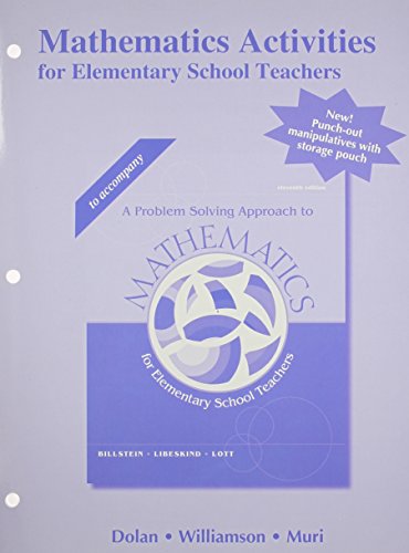 Beispielbild fr Mathematics Activities for Elementary School Teachers, Problem Solving Approach to Mathematics zum Verkauf von BooksRun