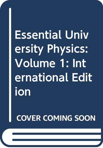 9780321761934: Essential University Physics: Volume 1: International Edition