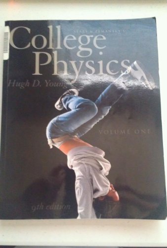 Imagen de archivo de College Physics Volume 1 (Chs. 1-16) (9th Edition) a la venta por SecondSale