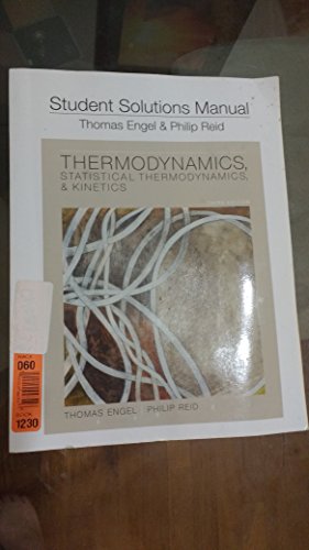 Stock image for Thermodynamics, Statistical Thermodynamics, Kinetics for sale by Blue Vase Books