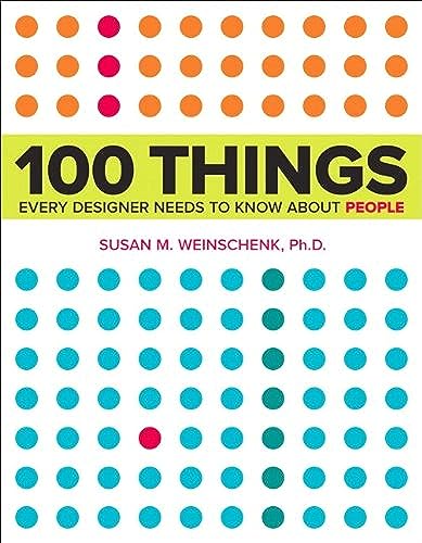 Stock image for 100 Things Every Designer Needs to Know About People for sale by Ergodebooks