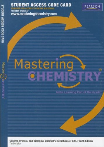 MasteringChemistry -- Standalone Access Card -- for General, Organic, and Biological Chemistry: Structures of Life - Karen C. Timberlake