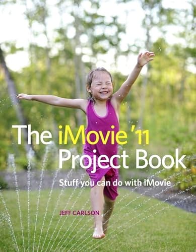 Beispielbild fr The iMovie '11 Project Book zum Verkauf von WorldofBooks