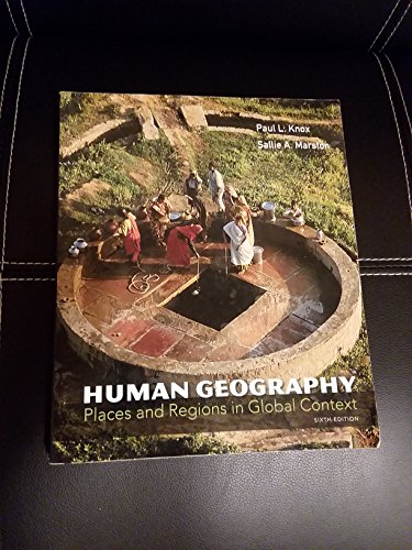 Imagen de archivo de Human Geography: Places and Regions in Global Context a la venta por Books From California