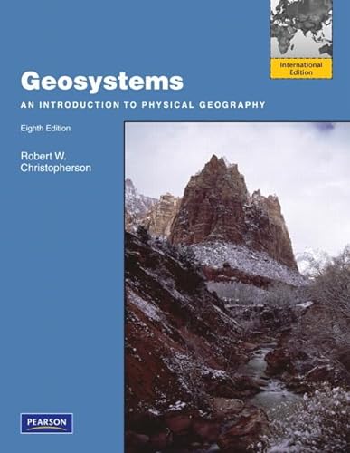 9780321770769: Geosystems: An Introduction to Physical Geography: International Edition