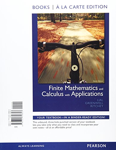 Finite Mathematics and Calculus with Applications, Books a la Carte Plus MML/MSL Student Access Code Card (for ad hoc valuepacks (9th Edition) (9780321771896) by Lial, Margaret L.; Greenwell, Raymond N.; Ritchey, Nathan P.