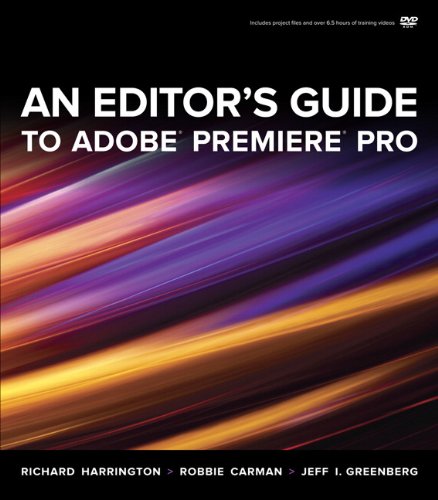 Stock image for An Editor's Guide to Adobe Premiere Pro for sale by Better World Books