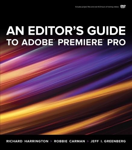 9780321773012: An Editor's Guide to Adobe Premiere Pro