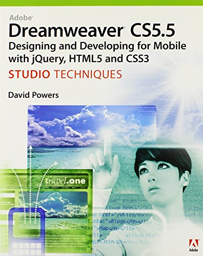 Stock image for Adobe Dreamweaver CS5.5 Studio Techniques: Designing and Developing for Mobile with JQuery, HTML5, and CSS3 for sale by SecondSale