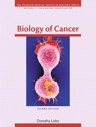 9780321774927: Biology of Cancer (2nd Edition) (Pearson Special Topics in Biology)