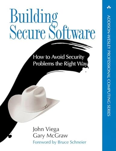 Stock image for Building Secure Software: How to Avoid Security Problems the Right Way (paperback) (Addison-wesley Professional Computing Series) for sale by Textbooks_Source