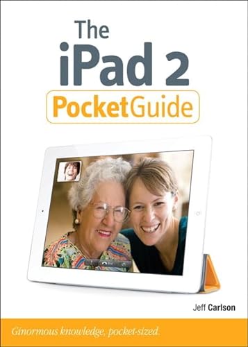The iPad 2 Pocket Guide (9780321775696) by Carlson, Jeff