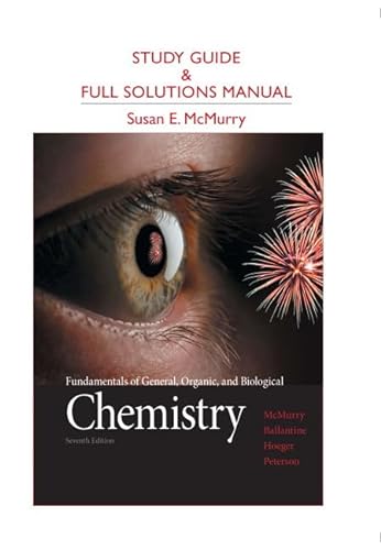 Stock image for Study Guide & Full Solutions Manual: Fundamentals of General, Organic, and Biological Chemistry for sale by HPB-Red