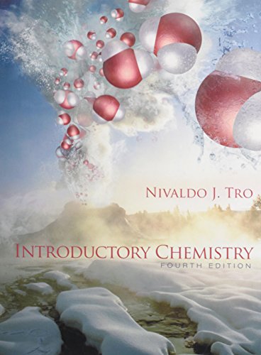 Introductory Chemistry (9780321778512) by Tro, Nivaldo J.; Friedman, Donna