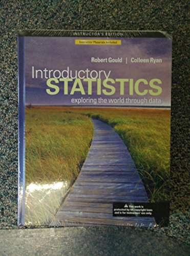 Stock image for Introductory Statistics : Exploring the World Through Data:INSTRUCTORS EDITION for sale by Solr Books