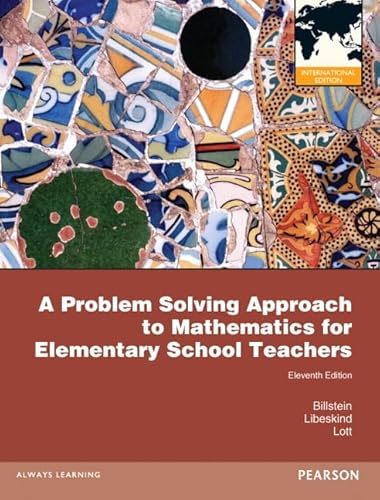 a problem solving approach to mathematics for elementary school teachers 13th edition