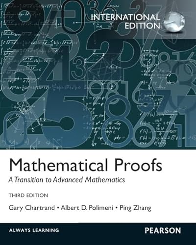 Stock image for Mathematical Proofs: A Transition to Advanced Mathematics: International Edition for sale by GoldBooks