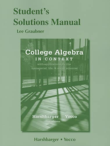 Imagen de archivo de Student's Solutions Manual for College Algebra in Context a la venta por The Book Cellar, LLC