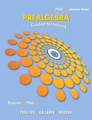 9780321783752: Guided Notebook for Trigsted/Gallaher/Bodden Prealgebra