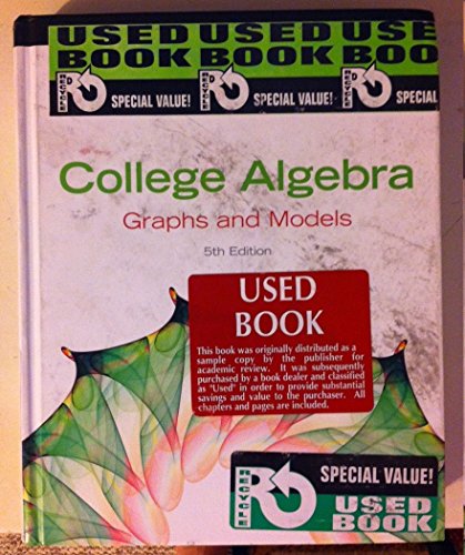 Imagen de archivo de College Algebra: Graphs and Models (5th Edition) a la venta por SecondSale