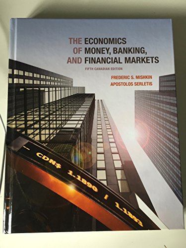 Imagen de archivo de The Economics of Money, Banking and Financial Markets, Fifth Canadian Edition (5th Edition) a la venta por SecondSale