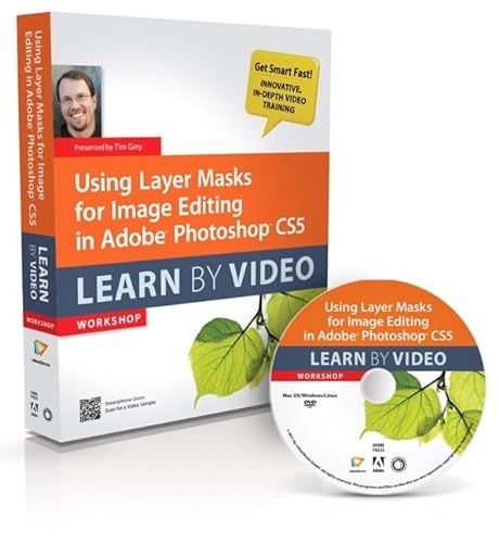 Using Layer Masks for Image Editing in Adobe Photoshop CS5: Learn by Video Workshop (9780321786890) by Video2brain