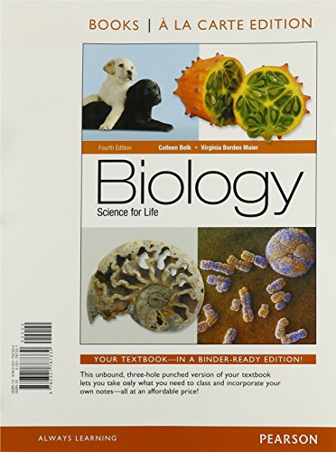 Biology: Science for Life, Books a la Carte Edition (4th Edition) (9780321787330) by Belk, Colleen M.; Borden Maier, Virginia