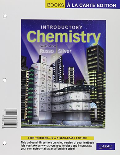 Introductory Chemistry, Books a la Carte Edition (4th Edition) (9780321787972) by Russo, Steve; Silver, Michael E.