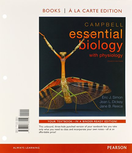 Stock image for Campbell Essential Biology With Physiology: Books a La Carte Edition for sale by a2zbooks