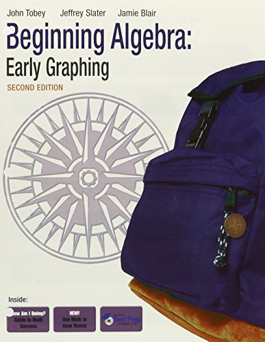 Beginning Algebra + Mml/Msl Student Access: Books a La Carte (9780321790378) by Tobey, John, Jr.; Slater, Jeffrey L.