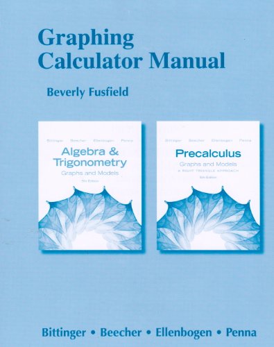 Stock image for Graphing Calculator Manual for Algebra and Trigonometry: Graphs and Models and Precalculus: Graphs and Models for sale by SecondSale