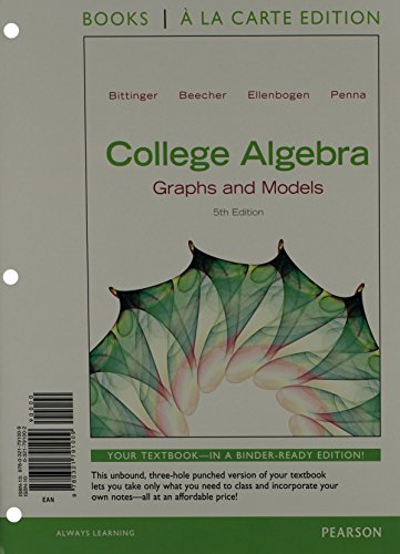 9780321791009: College Algebra: Graphs and Models, Books a la Carte Edition