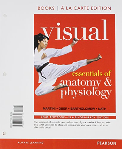 Stock image for Visual Essentials of Anatomy & Physiology, Books a la Carte Edition for sale by Irish Booksellers