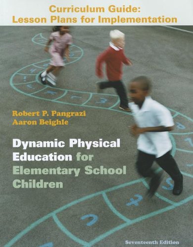 Beispielbild fr Dynamic Physical Education Curriculum Guide: Lesson Plans for Implementation zum Verkauf von Once Upon A Time Books