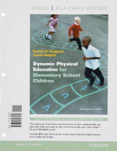 Beispielbild fr Dynamic Physical Education for Elementary School Children, Books a la Carte Edition (17th Edition) zum Verkauf von dsmbooks