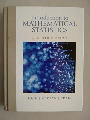 9780321795434: Introduction to Mathematical Statistics