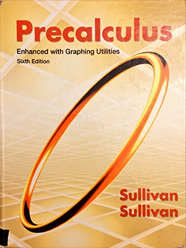 Beispielbild fr Precalculus Enhanced with Graphing Utilities zum Verkauf von Better World Books
