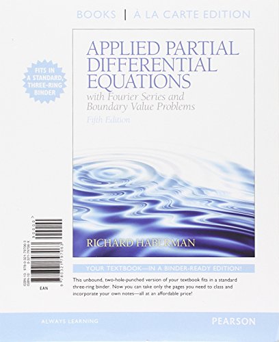 Beispielbild fr Applied Partial Differential Equations with Fourier Series and Boundary Value Problems, Books a la Carte zum Verkauf von BooksRun