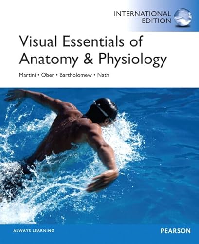 9780321798657: Visual Essentials of Anatomy & Physiology Plus MasteringA&P with eText-- Access Card Package:International Edition