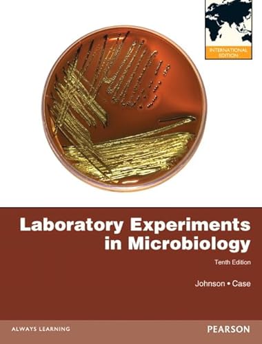 9780321799166: Laboratory Experiments in Microbiology: International Edition