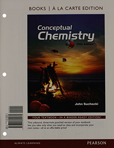 Stock image for Conceptual Chemistry: Understanding Our World of Atoms and Molecules Fifth Edition for sale by a2zbooks