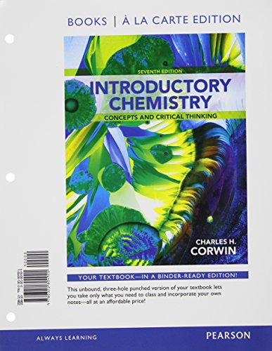 Imagen de archivo de Introductory Chemistry: Concepts and Critical Thinking, Books a la Carte Edition (7th Edition) a la venta por SecondSale