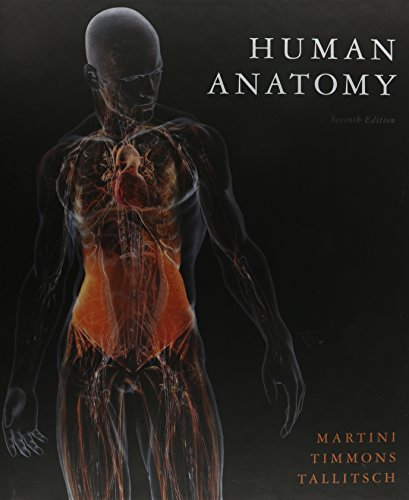 9780321805553: Human Anatomy Seventh Edition + Martini's Atlas of the Human Body Ninth Edition