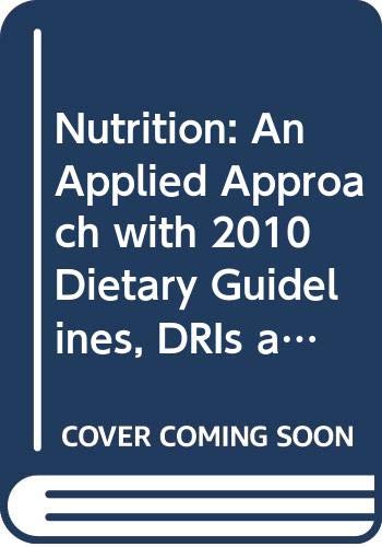 Nutrition: An Applied Approach with 2010 Dietary Guidelines, DRIs and MyPlate Update Study Card and MyDietAnalysis 5.0 Student Access Code Card Package (3rd Edition) (9780321809315) by Thompson, Janice; Manore, Melinda
